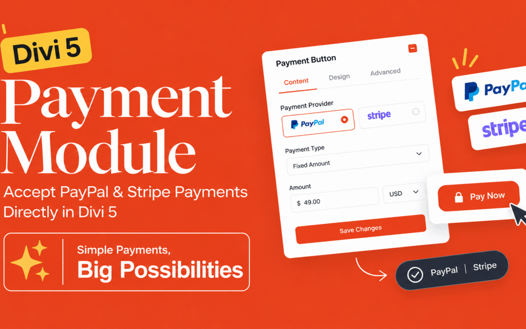 Divi Payment Module: Accept PayPal and Stripe Payments Directly in Divi 5