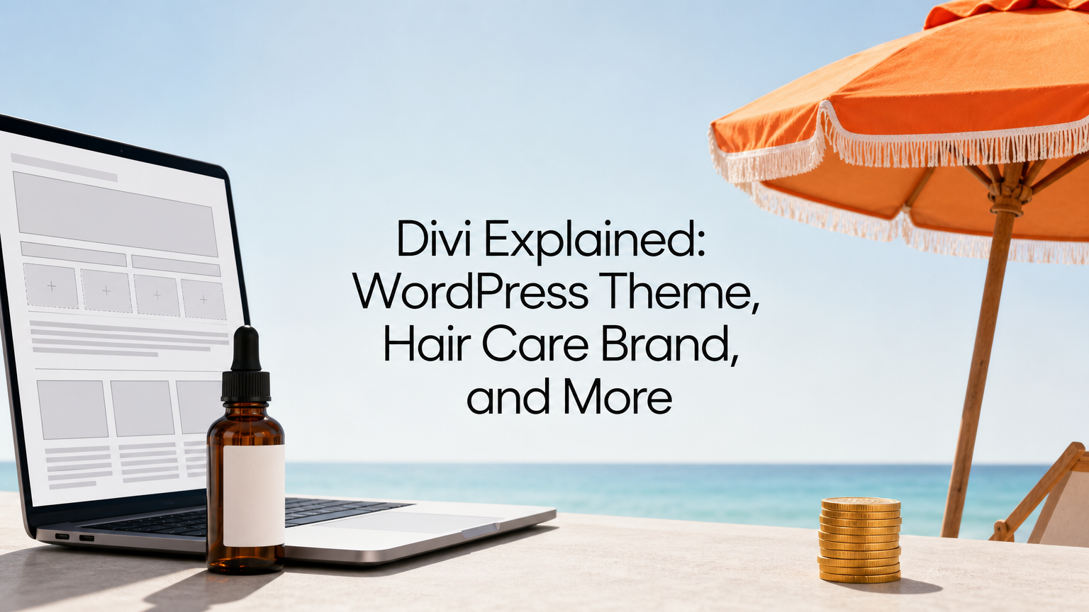 Divi Explained: WordPress Theme, Hair Care Brand, and More