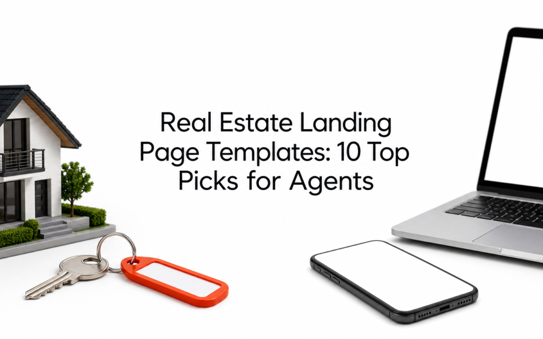 Real Estate Landing Page Templates: 10 Top Picks for Agents