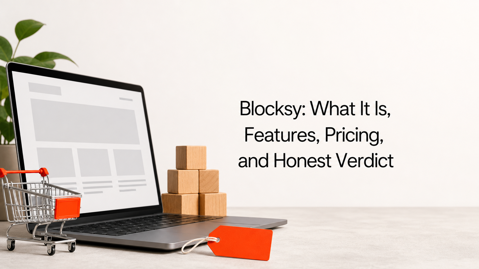Blocksy: What It Is, Features, Pricing, and Honest Verdict